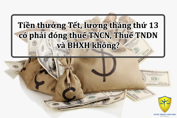 Cách tính thuế TNDN, TNCN đối với tiền thưởng tết