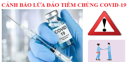 Cảnh báo lừa đảo tiêm chủng COVID-19