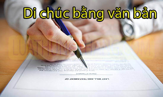 Di chúc bằng văn bản – Những điều cần lưu ý!