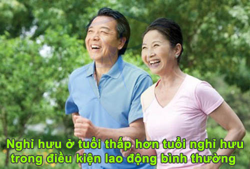 Nghỉ hưu ở tuổi thấp hơn tuổi nghỉ hưu trong điều kiện lao động bình thường