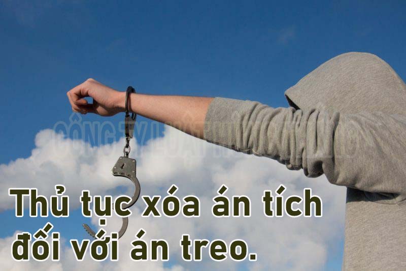 Thủ tục xóa án tích đối với án treo