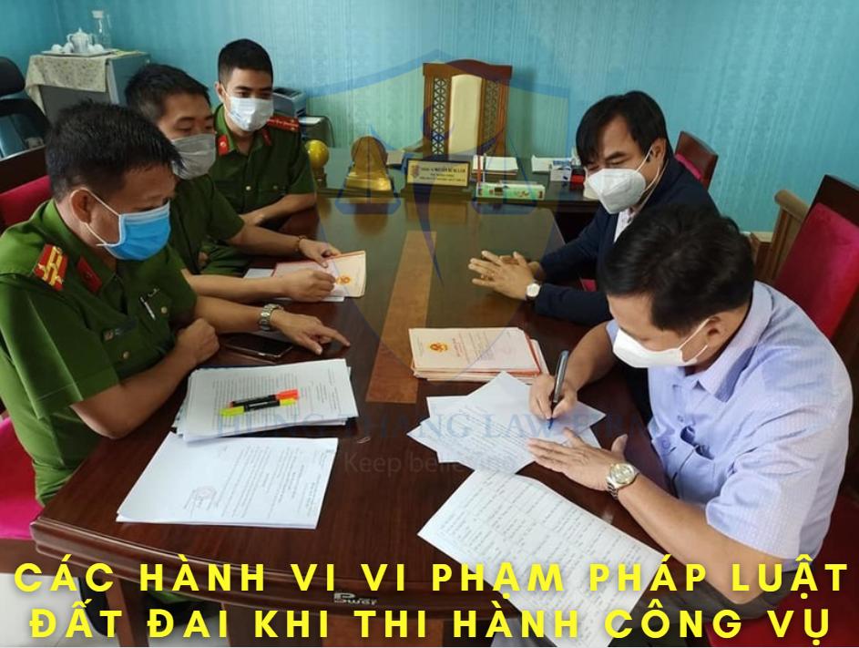 Tổng hợp các hành vi vi phạm pháp luật về đất đai khi thi hành công vụ
